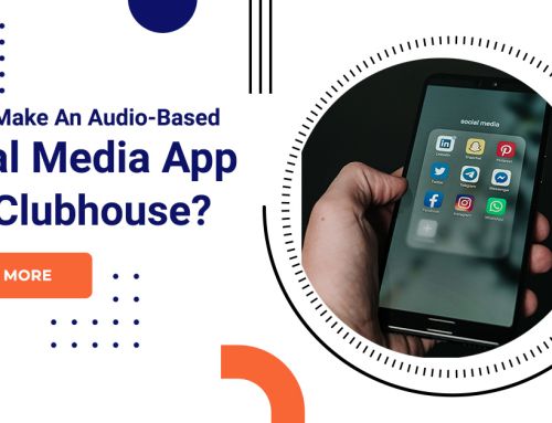 How To Make An Audio Based Social Media App Like Clubhouse?