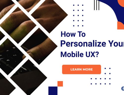 How To Personalize Your Mobile UX?