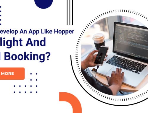 How To Develop An App Like Hopper For Flight And Hotel Booking?