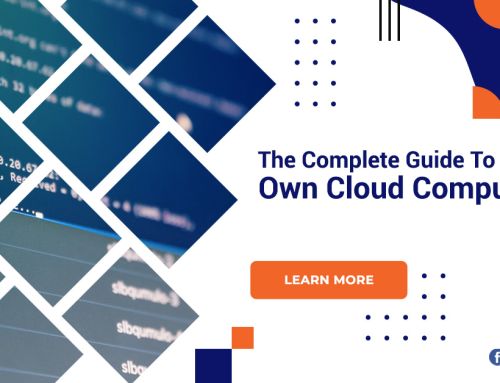 The Complete Guide To Own Cloud Computing