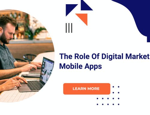 The Role Of Digital Marketing Mobile Apps