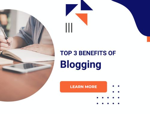 Top 3 Benefits Of Blogging