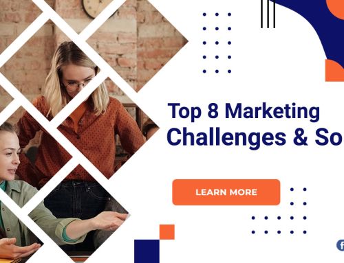 Top 8 Marketing Challenges & Solutions