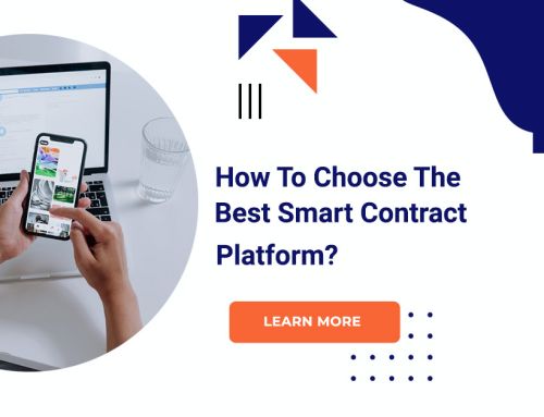 How To Choose The Best Smart Contract Platform?